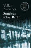 SOMBRAS SOBRE BERLIN. GEREON RATH 1