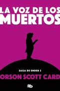 La Voz de Los Muertos / Speaker for the Dead