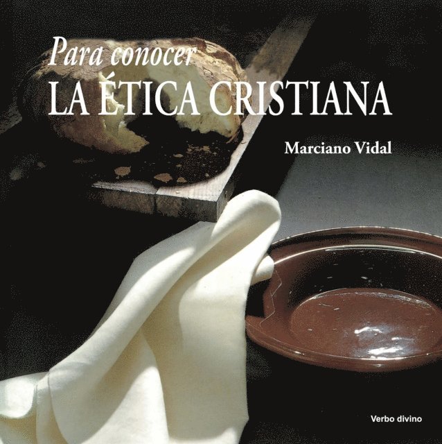 Marciano Vidal Garcia - Para conocer la ética cristiana, E-bok