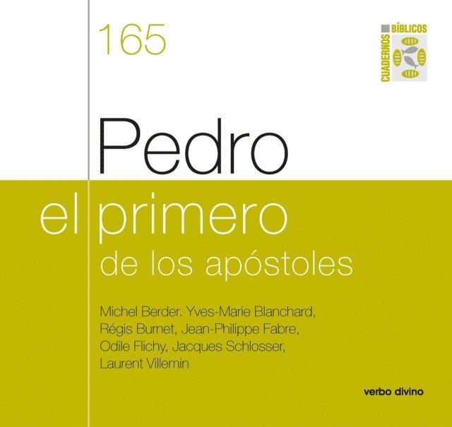 Jacques Schlosser, Odile Flichy, Angeles Fabregues, Regis Burnet, Yves-Marie Blanchard, Michel Berder - Pedro, el primero de los Apóstoles, E-bok