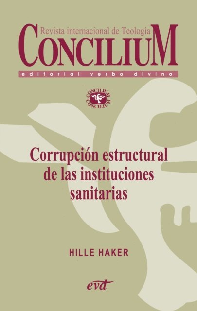 Hille Haker - Corrupción estructural de las instituciones sanitarias. Concilium 358 (2014), E-bok