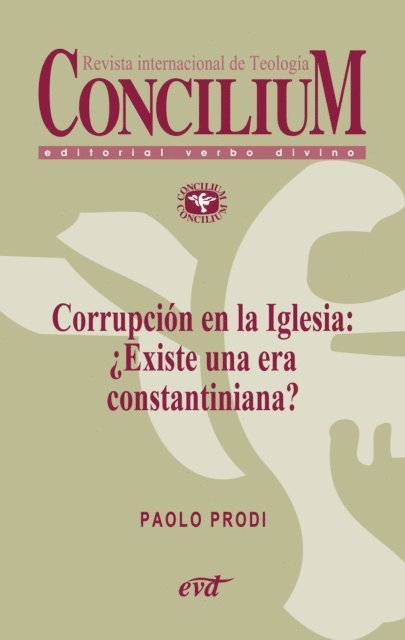 Paolo Prodi - Corrupción en la Iglesia: ¿Existe una era constantiniana? Concilium 358 (2014), E-bok. Tillgänglighet: Lägg i varukorg
