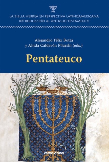 Ahida Calderon Pilarski, Alejandro Felix Botta - Pentateuco - La Biblia Hebrea en perspectiva latinoamericana, E-bok