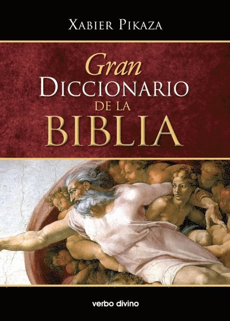 Xabier Pikaza Ibarrondo - Gran diccionario de la Biblia, E-bok