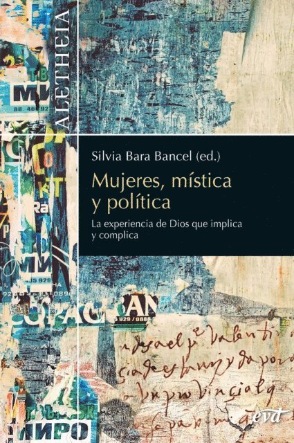 Fernanda Villanueva Lavin, Silvia Martinez Cano, Juan de Dios Martin Velasco, Mariola Lopez Villanueva, Edith Gonzalez Bernal, Giselle Gomez Guillen, Carmen Bernabe Ubieta, Silvia Bara Bancel - Mujeres, mística y política, E-bok