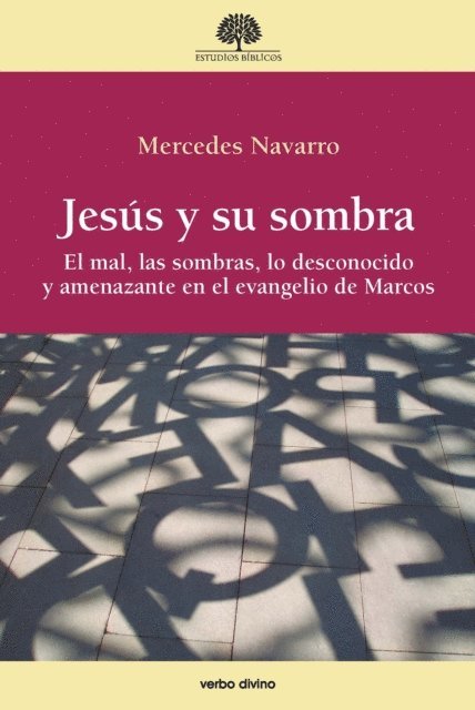 Mercedes Navarro Puerto - Jesús y su sombra, E-bok