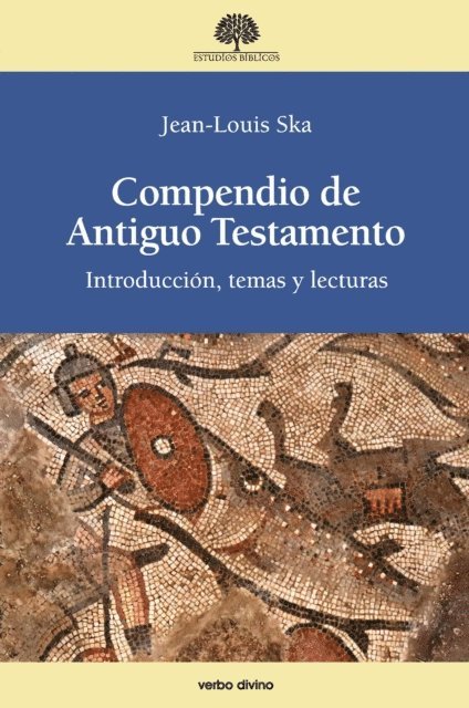 Jean-Louis Ska - Compendio de Antiguo Testamento, E-bok