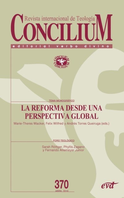 Felix Wilfred, Marie-Theres Wacker, Andres Torres Queiruga - La Reforma desde una perspectiva global, E-bok