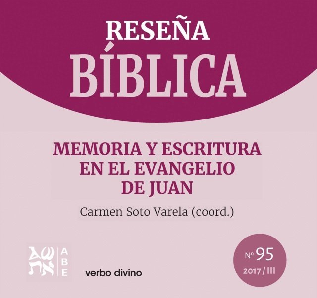 Carme Soto Varela - Memoria y escritura en el evangelio de Juan, E-bok