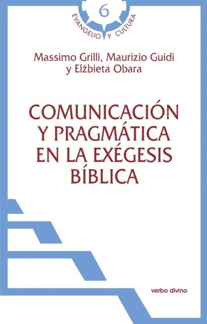 Elzbieta Obara, Maurizio Guidi, Massimo Grilli - Comunicación y pragmática en la exégesis bíblica, E-bok