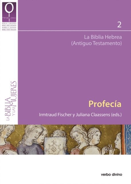 Irmtraud Fischer, Juliana Claassens - Profecía, E-bok