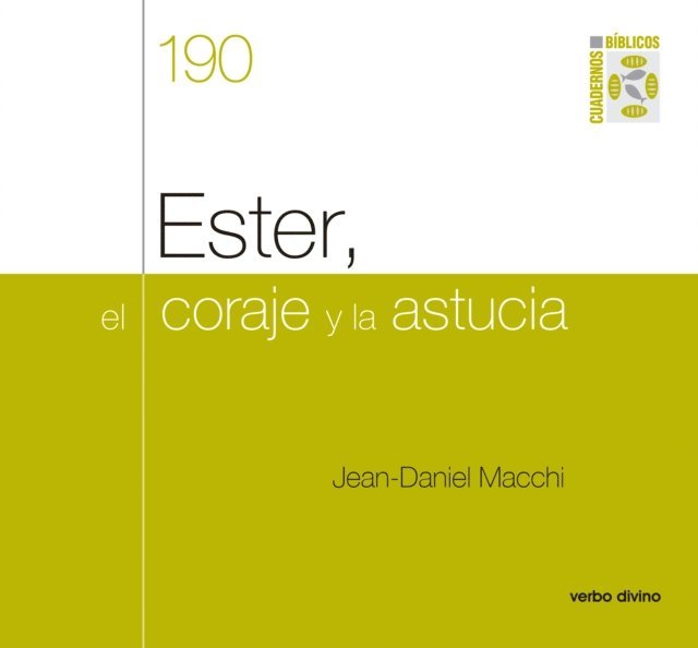 Jean-Daniel Macchi - Ester, el coraje y la astucia, E-bok