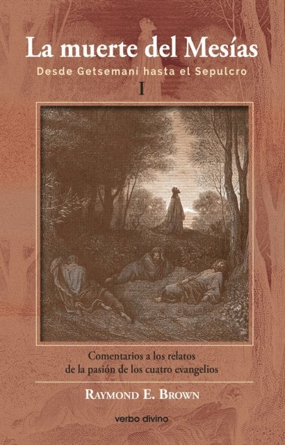 Raymond E. Brown - La muerte del Mesías I, E-bok