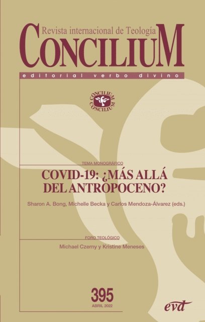 Carlos Mendoza-Alvarez, Sharon A. Bong, Michelle Becka - COVID-19: ¿más allá del Antropoceno?, E-bok