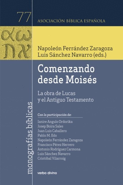 Luis Sanchez Navarro, Napoleon Ferrandez Zaragoza - Comenzando desde Moisés, E-bok