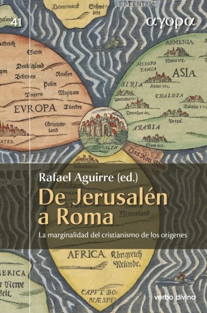 Sergio Rosell Nebreda, Fernando Rivas Rebaque, Carlos Gil Arbiol, Maria Elisa Estevez Lopez, Carmen Bernabe Ubieta, David Alvarez Cineira, Estela Aldave Medrano, Rafael Aguirre Monasterio - De Jerusalén a Roma, E-bok