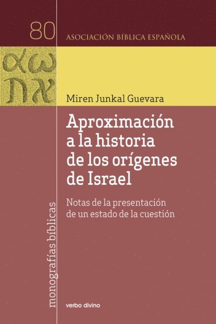 Miren Junkal Guevara Llaguno - Aproximación a la historia de los orígenes de Israel, E-bok