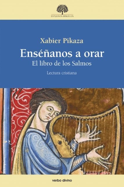 Xabier Pikaza Ibarrondo - Enséñanos a orar, E-bok