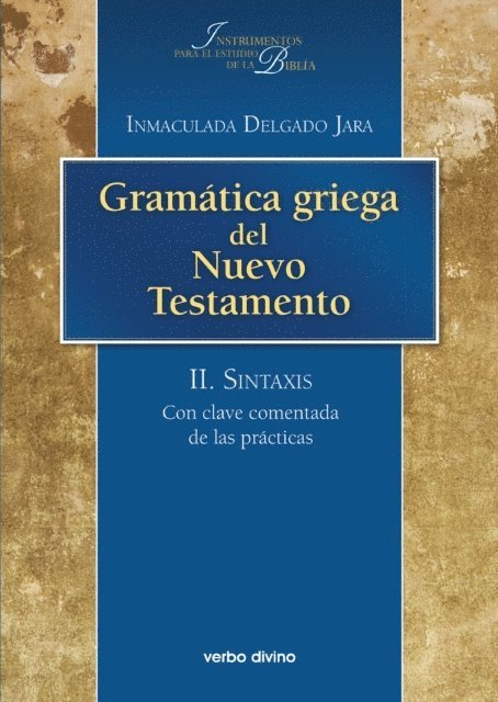 Inmaculada Delgado Jara - Gramatica griega del Nuevo Testamento, E-bok