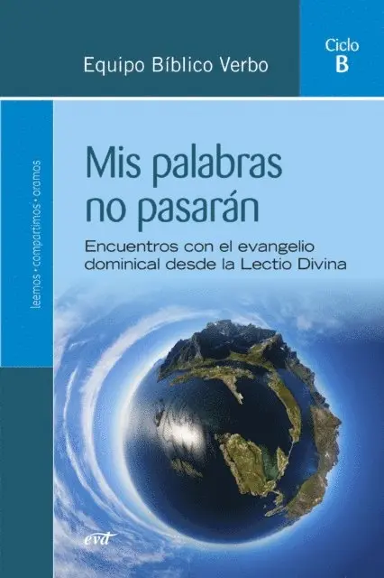 Equipo Biblico Verbo - Mis palabras no pasaran (Ciclo B), E-bok. Tillgänglighet: Lägg i varukorg