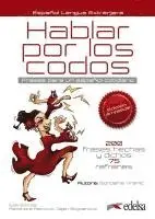 Gordana Vranic - Hablar por los codos - Edicion ampliada (2016) (A partir del nivel B1), Häftad. Tillgänglighet: Lägg i varukorg
