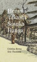 Cristina Berna, Eric Thomsen - Henmi Takashi Sosuka Hanga, Inbunden. Tillgänglighet: Lägg i varukorg