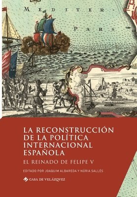 Joaquim Albareda, Núria Sallés - reconstrucción de la política internacional española, Häftad