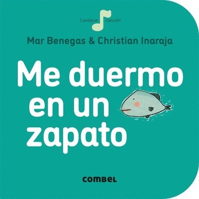 Mar Benegas - Me Duermo En Un Zapato, Inbunden