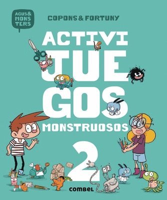Jaume Copons, Liliana Fortuny - Activijuegos Monstruosos 2, Häftad