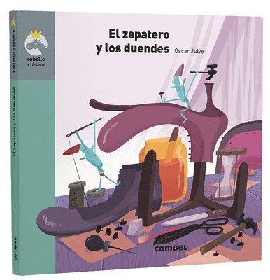 Òscar Julve - El Zapatero Y Los Duendes, Inbunden