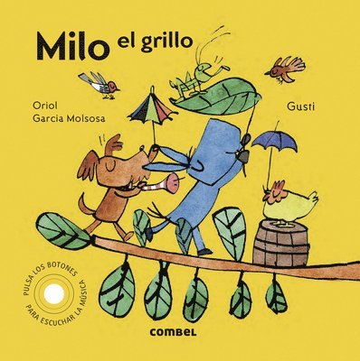 Oriol García Molsosa - Milo El Grillo, Inbunden