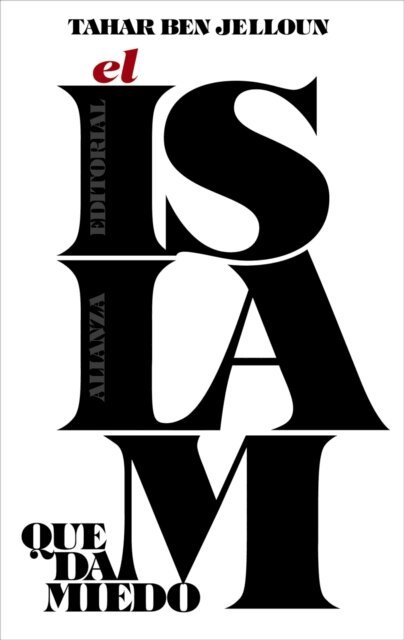 Tahar Ben Jelloun - El islam que da miedo, E-bok