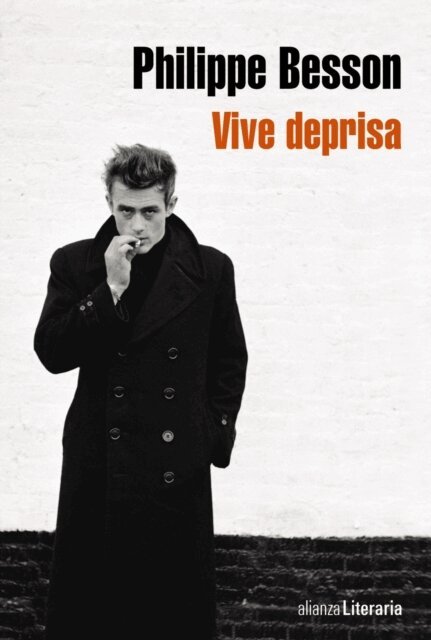 Philippe Besson - Vive deprisa, E-bok