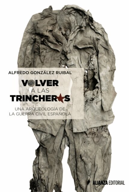 Alfredo Gonzalez Ruibal - Volver a las trincheras, E-bok