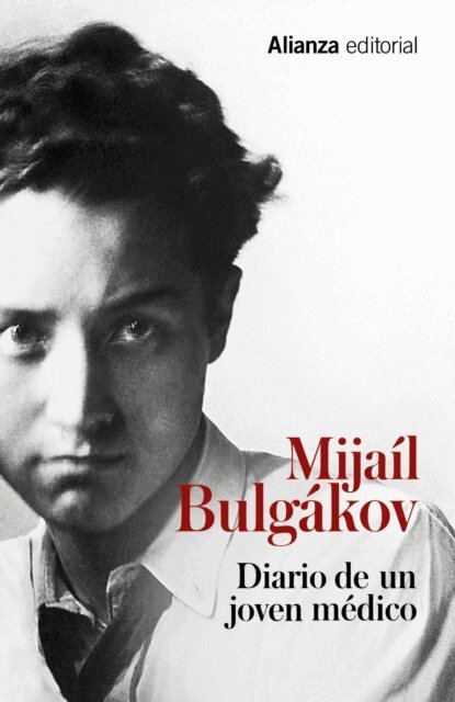 Mijail Bulgakov - Diario de un joven medico, E-bok