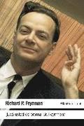 Est usted de broma Sr. Feynman? : aventuras de un curioso personaje tal como fueron referidas a Ralph Leighton