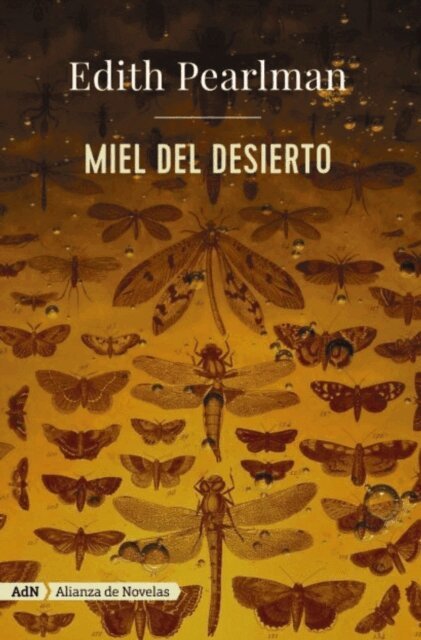 Edith Pearlman - Miel del desierto (AdN), E-bok