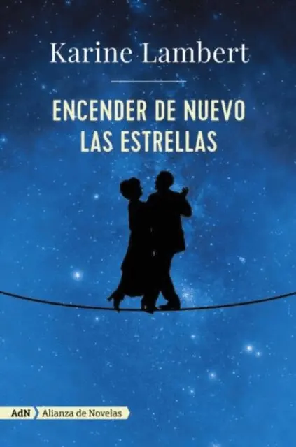 Karine Lambert - Encender de nuevo las estrellas  (AdN), E-bok. Tillgänglighet: Lägg i varukorg
