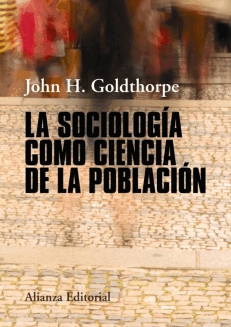 John H. Goldthorpe - La sociología como ciencia de la población, E-bok