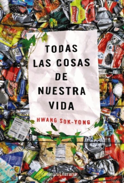 Hwang Sok-yong - Todas las cosas de nuestra vida, E-bok