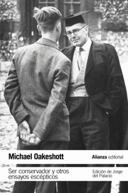 Michael Oakeshott - Ser conservador y otros ensayos escépticos, E-bok