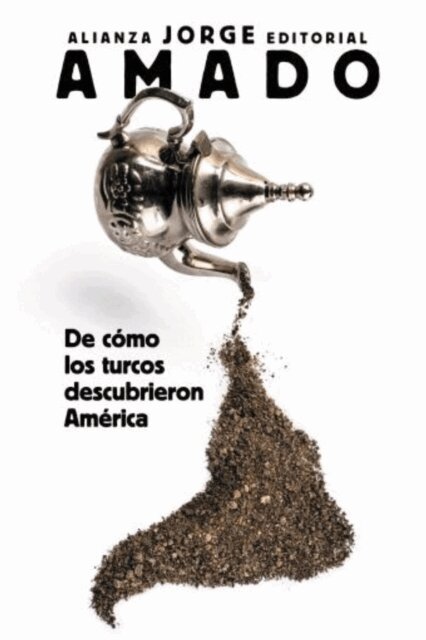 Jorge Amado - De como los turcos descubrieron America, E-bok