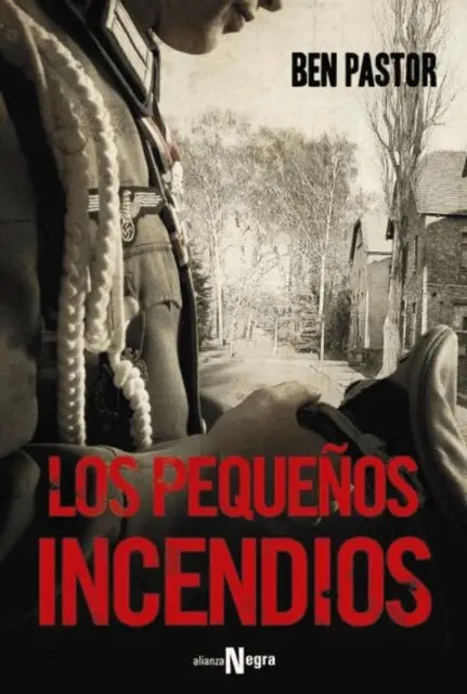 Ben Pastor - Los pequeños incendios, E-bok. Tillgänglighet: Lägg i varukorg