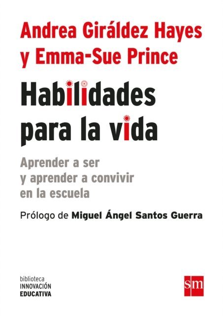 Emma Sue Prince, Andrea Giraldez Hayes - Habilidades para la vida, E-bok
