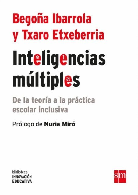 Txaro Etxeberria Zubeldia, Begona Ibarrola - Inteligencias múltiples, E-bok
