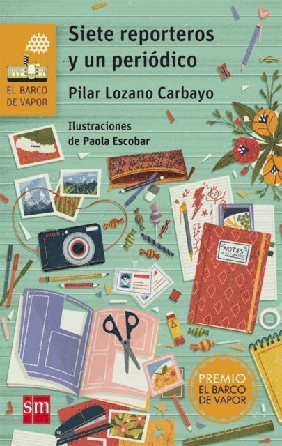 Pilar Lozano Carbayo - Siete reporteros y un periódico, E-bok