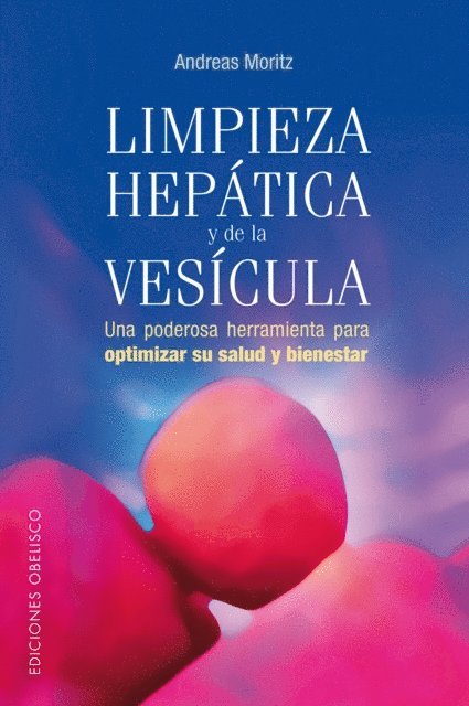 ANDREAS MORITZ - Limpieza hepática y de la vesícula, E-bok