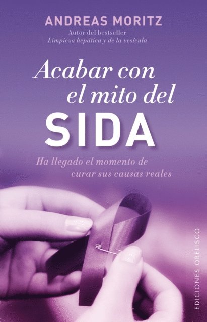 ANDREAS MORITZ - Acabar con el mito del sida, E-bok