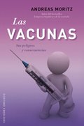 Las vacunas. sus peligros y consecuencias