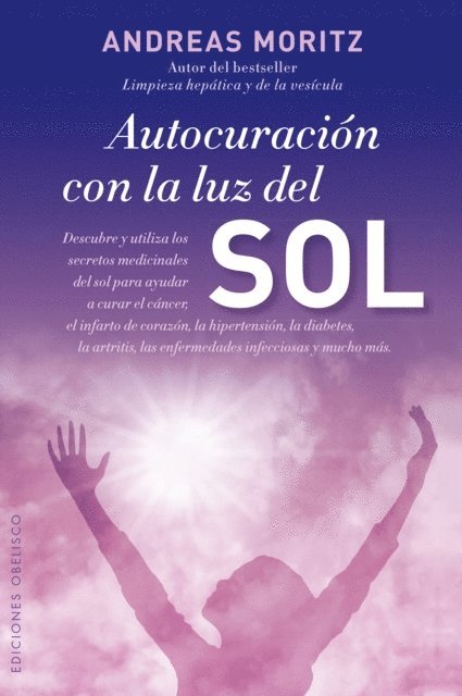 ANDREAS MORITZ - Autocuración con la luz del sol, E-bok